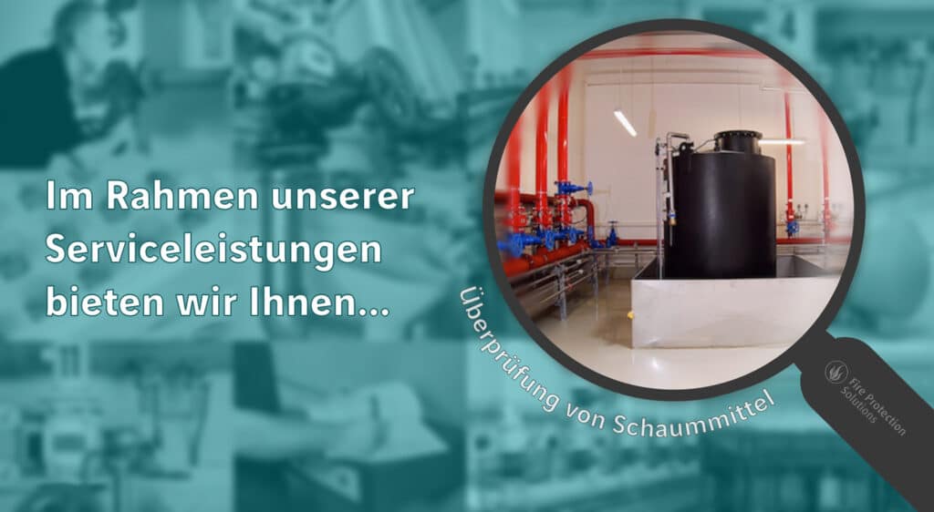 Fire Protection Solutions Brandschutz Feuerschutz 06 Überprüfung Von Schaummittel Website 1024x562