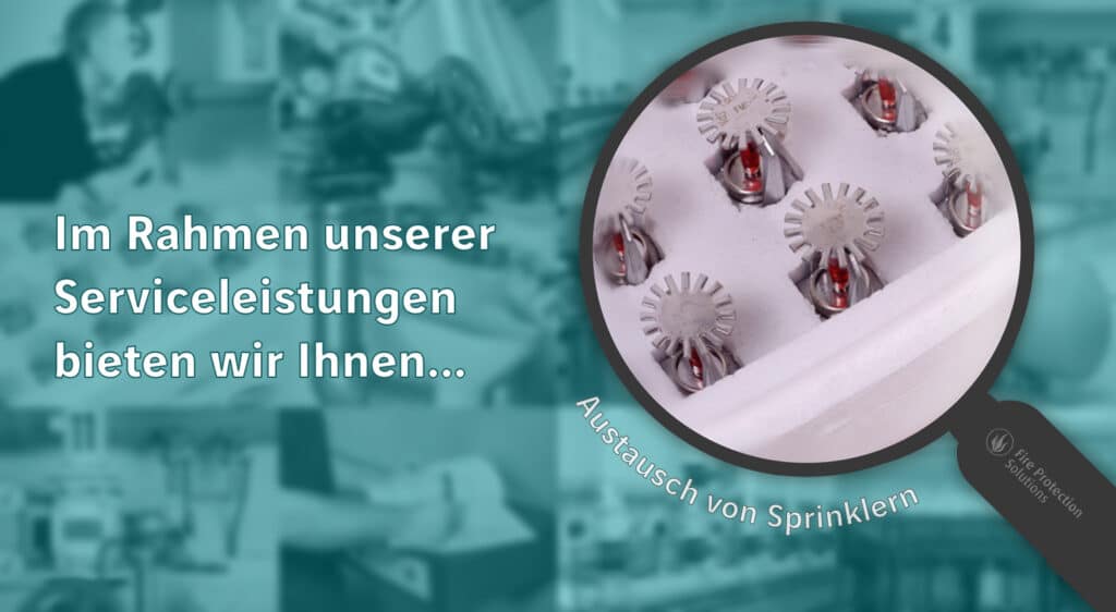 Fire Protection Solutions Brandschutz Feuerschutz 09 Austausch Von Sprinklern Website 1024x562