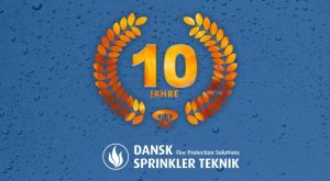 Fire Protection Solutions Brandschutz Feuerschutz Dansk Sprinkler Teknik 10 Jahre Jubiläum Homepage DE 1024x562