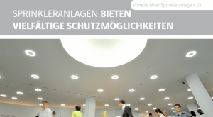 Fire Protection Solutions Brandschutz Feuerschutz Fire Protection Solutions Vorteile Einer Sprinkleranlage Beitragsreihe 10 1024x562