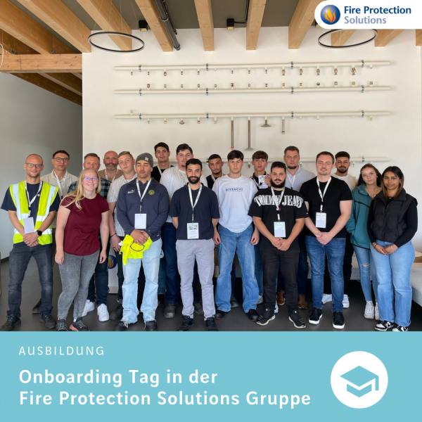 Azubi Onboarding Tag in der Fire Protection Solutions Gruppe