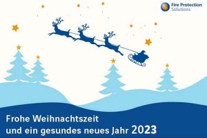 Fire Protection Solutions Brandschutz Feuerschutz Weihnachten 2023